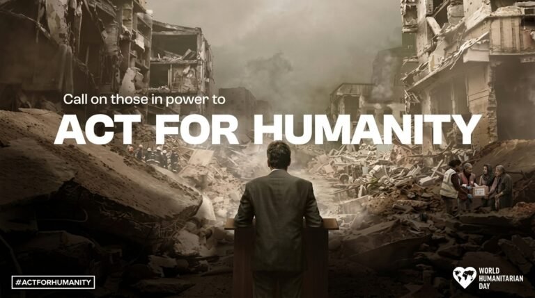The People Who Save Lives Need Protection Too-World Humanitarian Day — 19 August